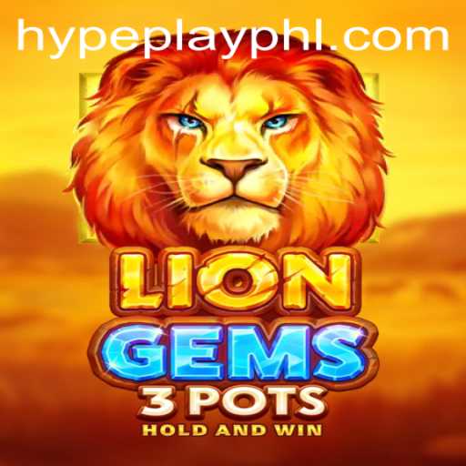 Discover the Excitement of LionGems3pots: Unleashing Thrills and Adventures with HypePlay