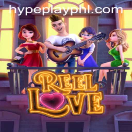 Experience the Thrill of ReelLove on HypePlay!