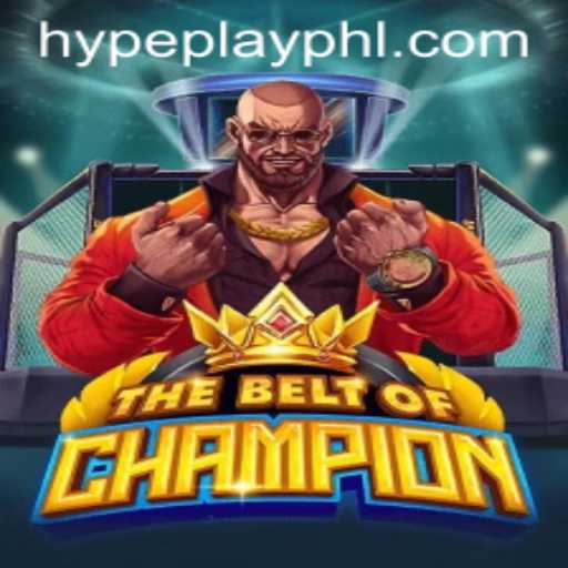 Discover the Excitement of TheBeltOfChampion: A HypePlay Adventure